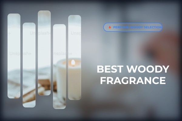 best woody fragrance