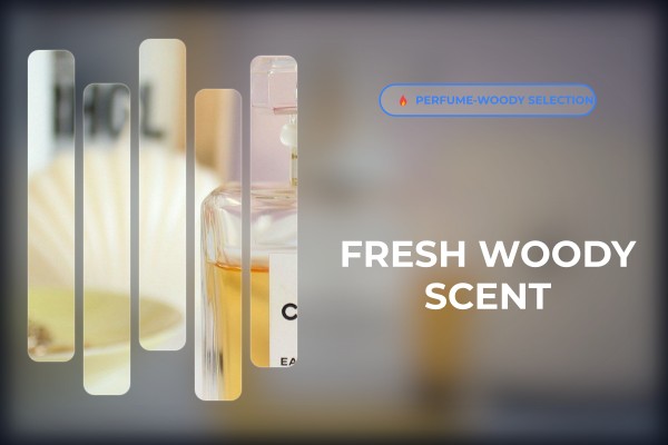 fresh woody scent