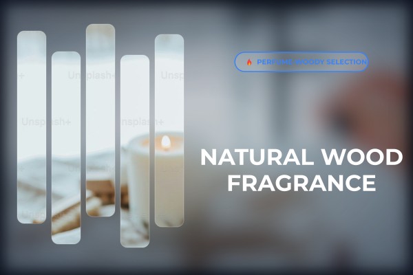 natural wood fragrance