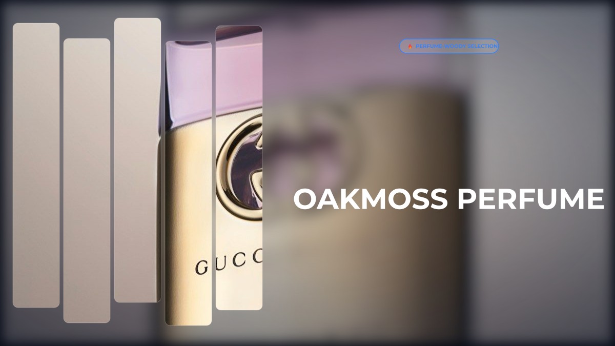oakmoss perfume