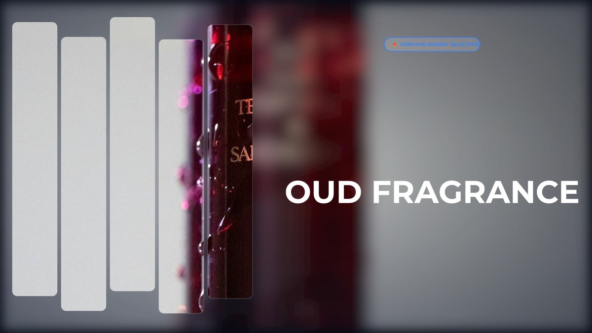 oud fragrance